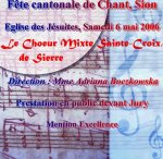 06.05.2006: 1ère participation à la fête cantonale à Sion